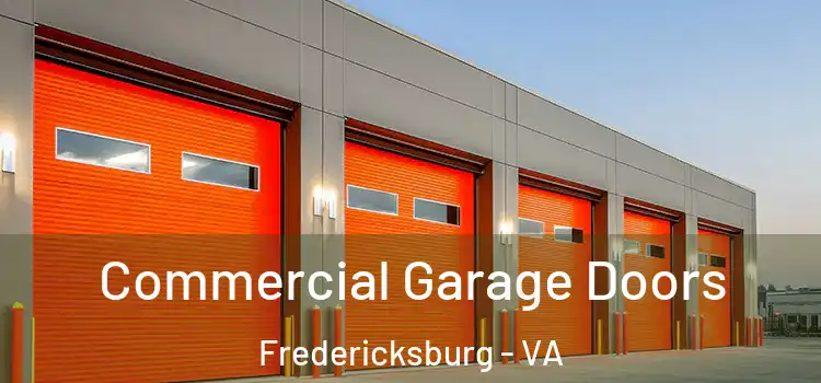  Commercial Garage Doors Fredericksburg - VA