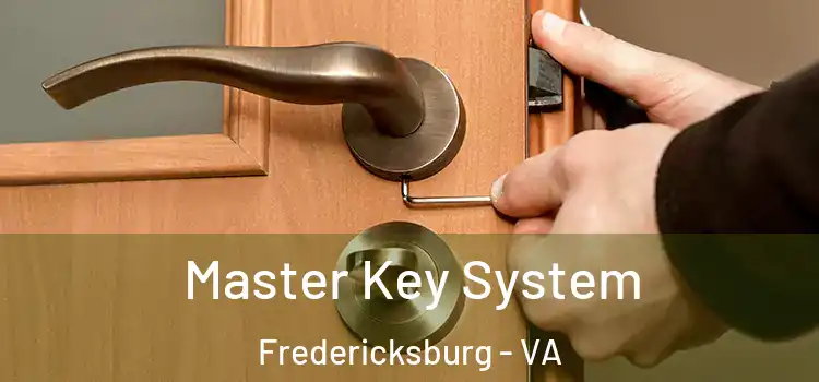 Master Key System Fredericksburg - VA