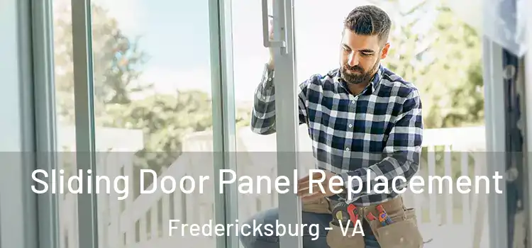  Sliding Door Panel Replacement Fredericksburg - VA