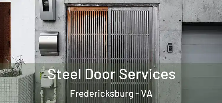 Steel Door Services Fredericksburg - VA