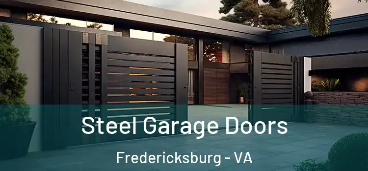 Steel Garage Doors Fredericksburg - VA