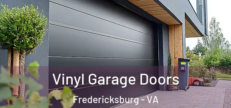  Vinyl Garage Doors Fredericksburg - VA